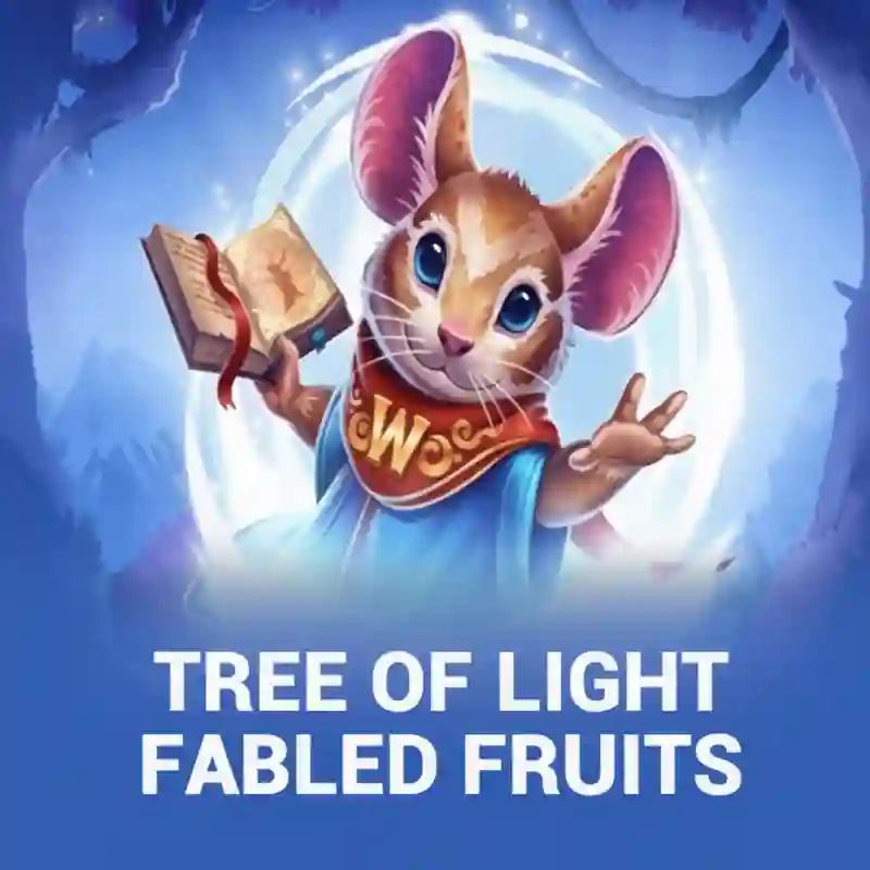 Tree of Light Fabled Fruits